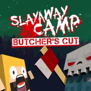 Cover Slayaway Camp: Butcher's Cut