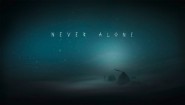 Immagine Never Alone (Kisima Ingitchuna) (Wii U)